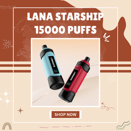 Lana Starship 15000 Puffs